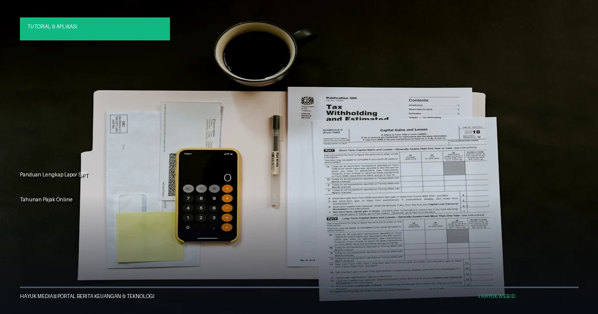 Panduan Lengkap Lapor SPT Tahunan Pajak Online